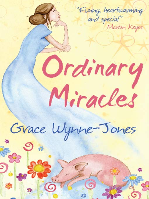 Title details for Ordinary Miracles by Grace Wynne-Jones - Available